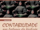 Exposi��o �Contabilidade - Um balan�o na Hist�ria� 