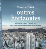 Outros Horizontes por Camila Chiari Guimares